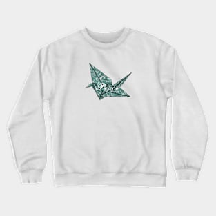 PEACE Crewneck Sweatshirt